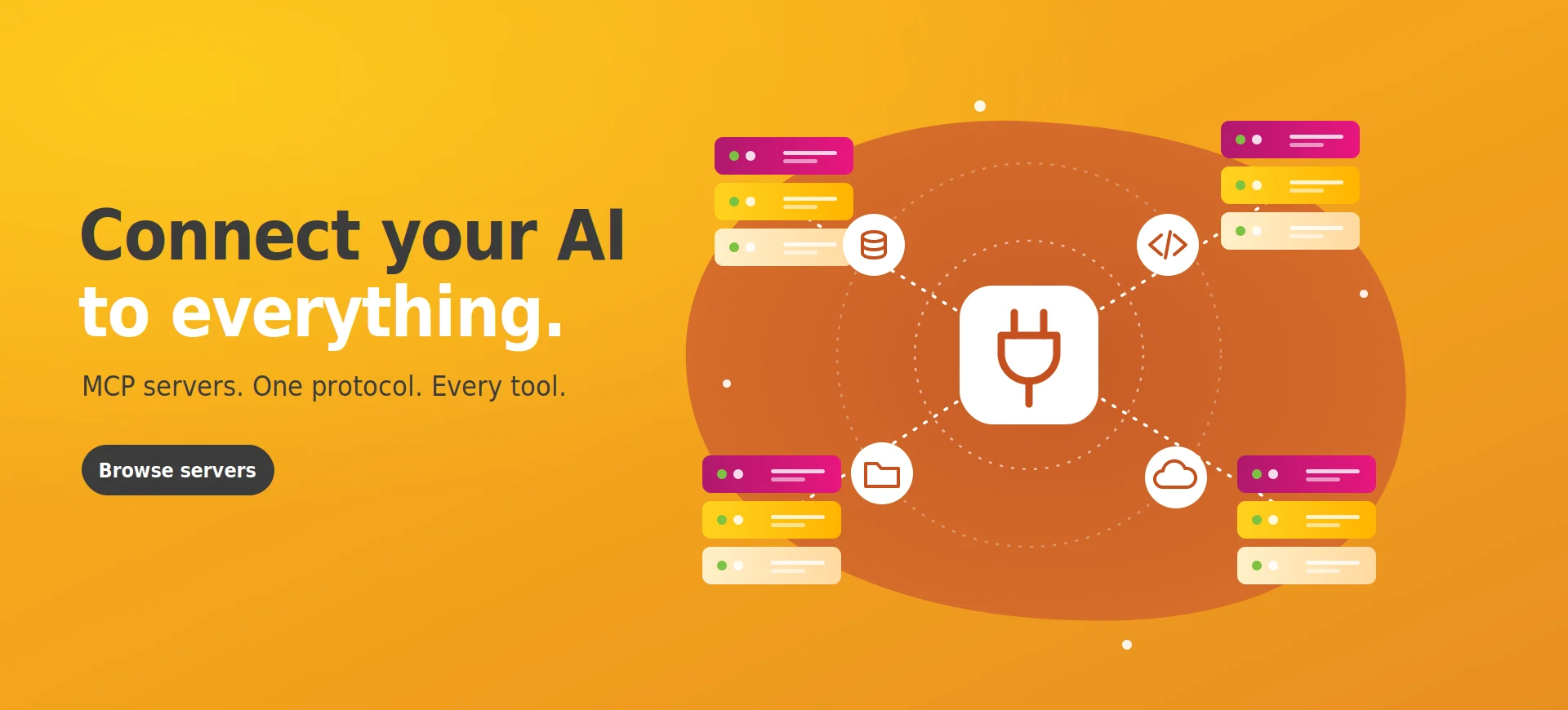 Connect your AI to everything — MCP servers, one protocol, every tool